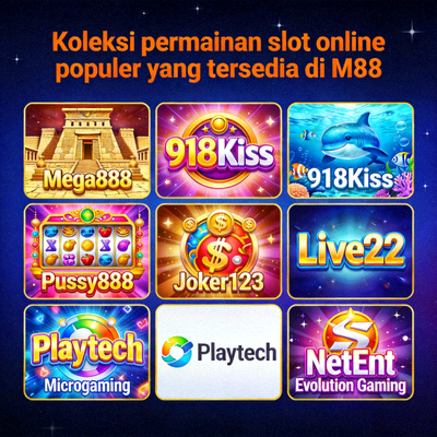 Koleksi permainan slot online populer yang tersedia di M88
